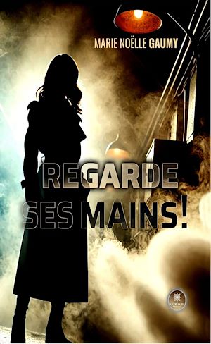 Download the eBook: Regarde ses mains !