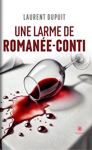 Download the eBook: Une larme de Romanée-Conti