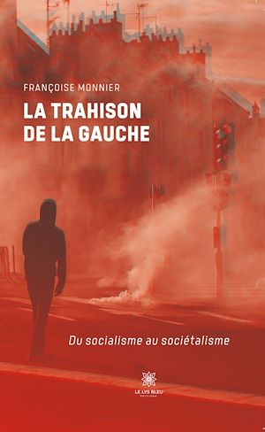 Download the eBook: La trahison de la gauche