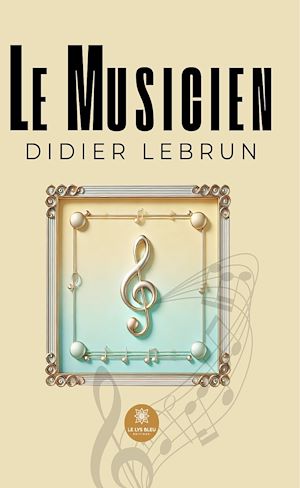 Download the eBook: Le musicien