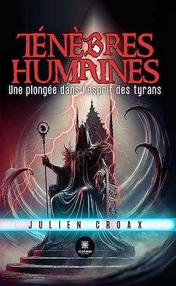 Télécharger le livre :  Ténèbres humaines