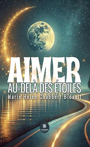Téléchargez le livre :  Aimer au-delà des étoiles
