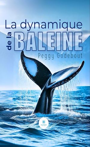 Download the eBook: La dynamique de la baleine
