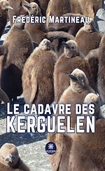 Télécharger le livre :  Le cadavre des Kerguelen