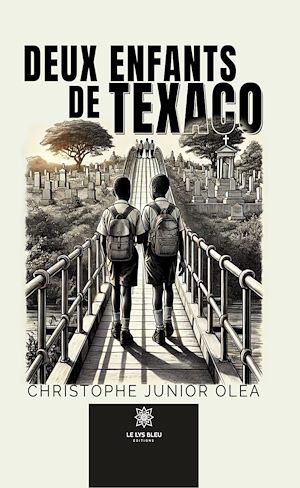 Download the eBook: Deux enfants de Texaco