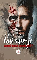 Télécharger le livre :  Qui suis-je quand je n'ai jamais été ?