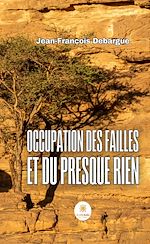 Télécharger le livre :  Occupation des failles et du presque rien