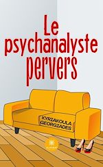 Download this eBook Le psychanalyste pervers