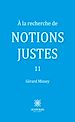 Télécharger le livre :  À la recherche de notions justes 11
