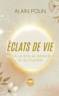 Télécharger le livre :  Éclats de vie