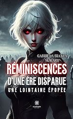 Download this eBook Réminiscences d'une ère disparue