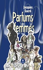 Télécharger le livre :  Parfums de femmes