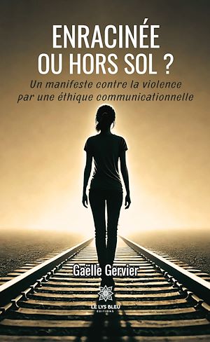 Téléchargez le livre :  Enracinée ou hors sol ?