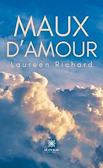 Download this eBook Maux d'amour