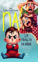 Download this eBook Na ! La révolte de bébé
