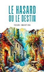 Download this eBook Le hasard ou le destin