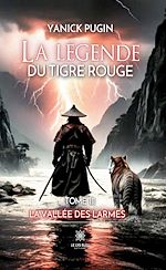 Télécharger le livre :  La légende du tigre rouge - Tome 3