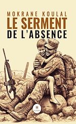 Download this eBook Le serment de l'absence