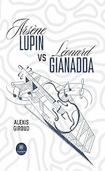Download this eBook Arsène Lupin vs Léonard Gianadda