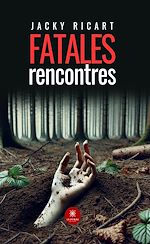 Download this eBook Fatales rencontres