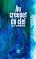 Télécharger le livre :  Au creuset du ciel