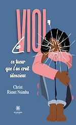 Télécharger le livre :  Le viol, ce tueur que l'on croit silencieux