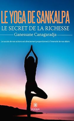 Télécharger le livre :  Le yoga de Sankalpa