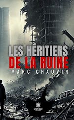 Télécharger le livre :  Les héritiers de la ruine