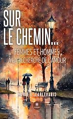 Télécharger le livre :  Sur le chemin…