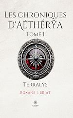 Download this eBook Les chroniques d'Aéthérÿa – Tome 1