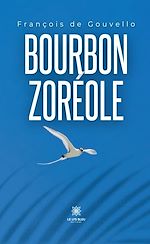 Download this eBook Bourbon zoréole