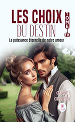 Télécharger le livre :  Les choix du destin - Tome 4