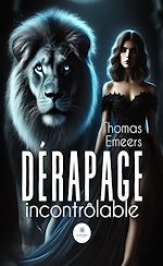 Télécharger le livre :  Dérapage incontrôlable