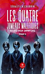 Télécharger le livre :  Les quatre jumeaux maléfiques et les deux orphelins