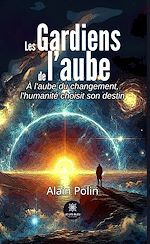 Télécharger le livre :  Les Gardiens de l'aube