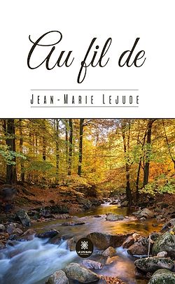 Télécharger le livre :  Au fil de