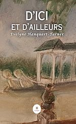 Télécharger le livre :  D'ici et d'ailleurs