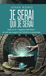 Télécharger le livre :  Je serai qui je serai