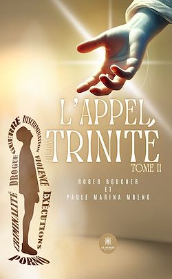 Télécharger le livre :  L'Appel de la Trinité - Tome 2