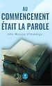 Télécharger le livre :  Au commencement était la Parole