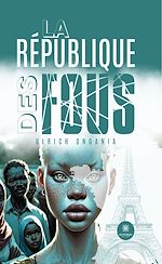 Télécharger le livre :  La république des fous