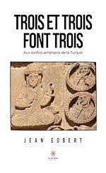 Download this eBook Trois et trois font trois