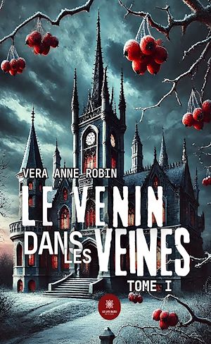 Download the eBook: Le venin dans les veines - Tome 1