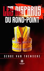 Download this eBook Les disparus du rond-point