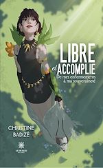 Download this eBook Libre et accomplie
