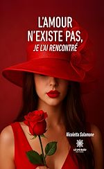 Download this eBook L'amour n'existe pas, je l'ai rencontré