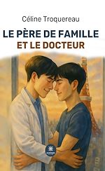Download this eBook Le père de famille et le docteur