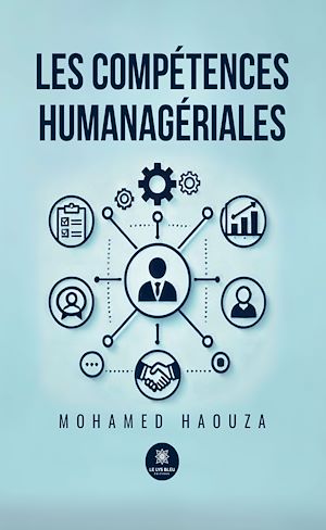 Téléchargez le livre :  Les compétences humanagériales