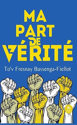 Télécharger le livre :  Ma part de vérité