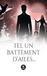 Télécharger le livre :  Tel un battement d'ailes…